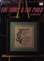The Ivory And The Child Cross Stitch