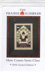 The Prairie Schooler Here Comes Santa Claus 2005 Limited Edition Cross Stitch