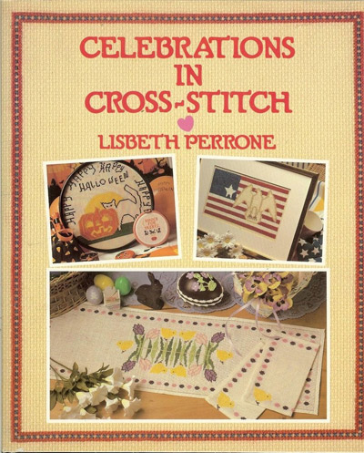 Celebrations in Cross Stitch Cross Stitch Book