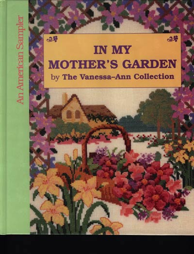 In My Mother's Garden Cross Stitch Book