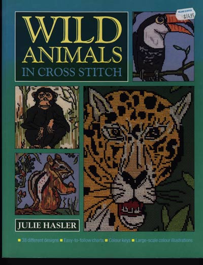 Wild Animals in Cross Stitch Cross Stitch Book