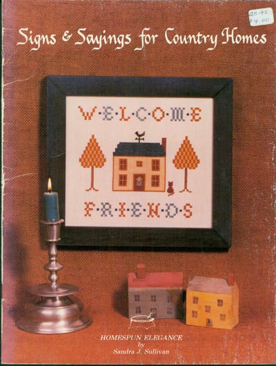 Signs and Sayings For Country Homes Cross Stitch Leaflet