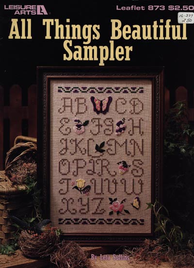 All Things Beautiful Sampler Cross Stitch Leaflet