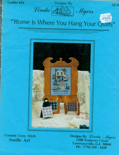 Home Is Where You Hang Your Quilts Cross Stitch Leaflet