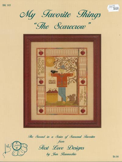 My Favorite Things The Scarecrow - Second In A Series of Seasonal Favorites Cross Stitch Leaflet