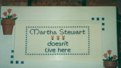 Martha Stewart Doesn't Live Here Cross Stitch Leaflet