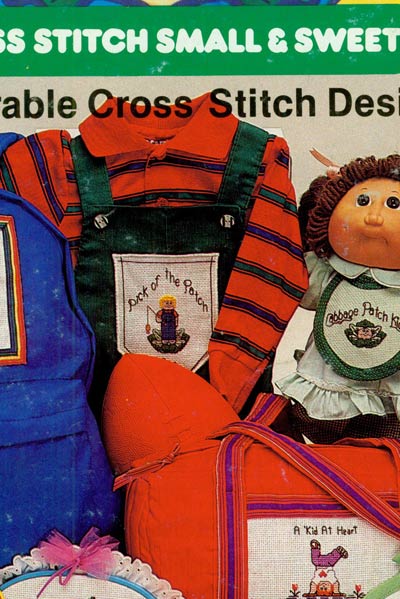 Xavier Roberts Presents Cabbage Patch Kids - Cross Stitch Small and Sweet Cross Stitch Leaflet