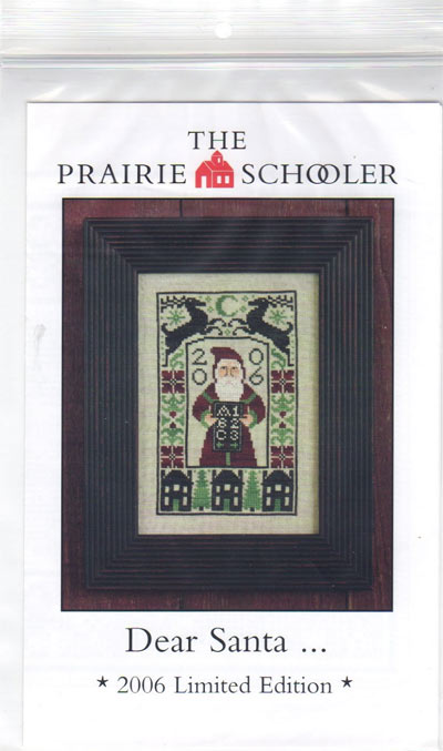 The Prairie Schooler Dear Santa 2006 Limited Edition Cross Stitch Leaflet