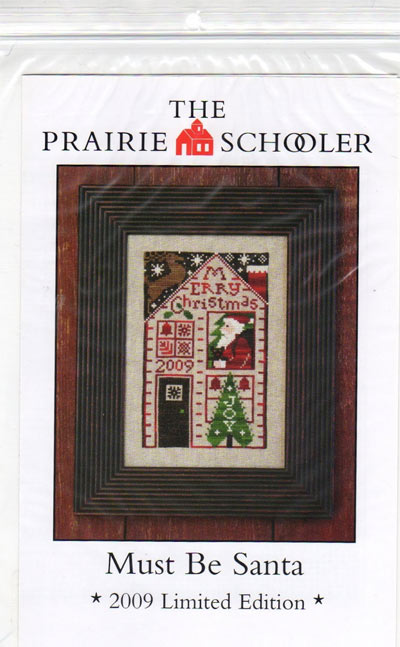 The Prairie Schooler Must Be Santa 2009 Limited Edition Cross Stitch Leaflet