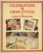 Celebrations in Cross Stitch Cross Stitch