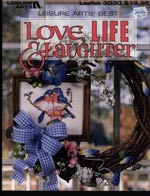 Love, Life, and Laughter Cross Stitch