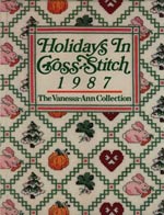 Vanessa-Ann's Holidays In Cross Stitch 1987 Cross Stitch
