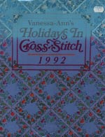 Vanessa-Ann's Holidays In Cross Stitch 1992 Cross Stitch