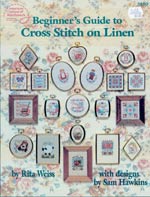 Beginner's Guide To Cross Stitch on Linen Cross Stitch