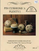 Pin Cushions 'A Plenty I Cross Stitch