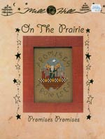 On The Prairie - Promises Promises Cross Stitch