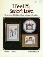 I Feel My Savior's Love Cross Stitch