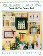 Alphabet Blocks Book 18 - The Bunny Trail Cross Stitch