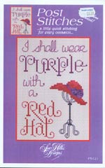 I Shall Wear Purple With A Red Hat Cross Stitch