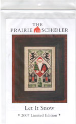 The Prairie Schooler Let It Snow 2007 Limited Edition Cross Stitch