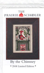 The Prairie Schooler By The Chimney 2008 Limited Edition Cross Stitch